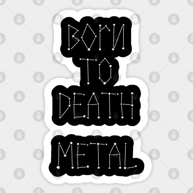 Born to DEATH METAL Sticker by Klau